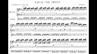 G.F Handel - Zadok the Priest, HWV 258. {For Organ.} w/ score.