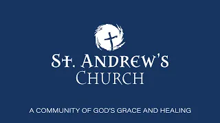 St. Andrew's Church Live Stream  |  11 a.m.  |  April 14