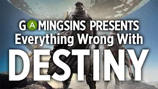 Everything Wrong With Destiny In 6 Minutes Or Less | GamingSins