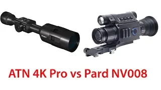 ATN 4K Pro vs Pard NV008