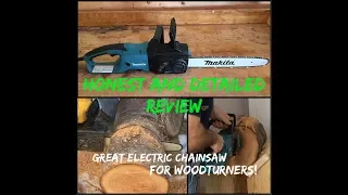 Chainsaw Review - Makita UC4051A (Chainsaws for Woodturners #1)
