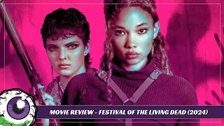 FESTIVAL OF THE LIVING DEAD (2024) REVIEW The Living Dead Return in Soska Sisters' Festive Feature