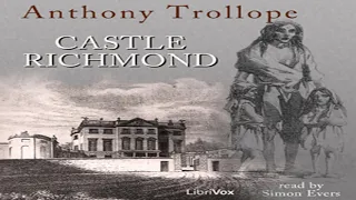 Castle Richmond by Anthony TROLLOPE read by Simon Evers Part 2/3 | Full Audio Book