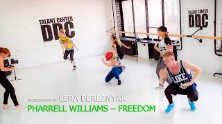 Pharrell Williams – Freedom choreography by LERA BEREZNYAK | Talant Center DDC