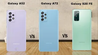 Samsung Galaxy A52 vs Samsung Galaxy A72 vs Samsung Galaxy S20 FE