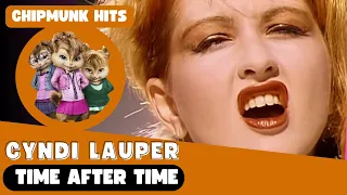 Chipmunk Hits - Time after time [Cyndi Lauper]