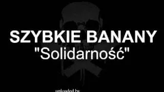 szybkie banany - solidarność