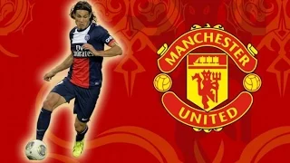 EDINSON CAVANI | Welcome to Manchester United 2015/16