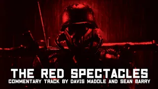 The Red Spectacles (1987) | Commentary Track by Davis Madole and Sean Barry