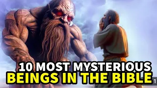 The 10 MOST MYSTERIOUS beings in the Bible |#biblestories