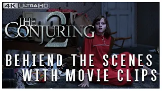 Conjuring 2 |Behind The Scenes with Movie Clip