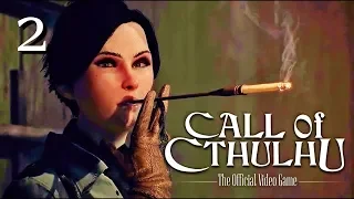 Call of Cthulhu 2018 (ЗОВ КТУЛХУ). Прохождение. Часть 2.