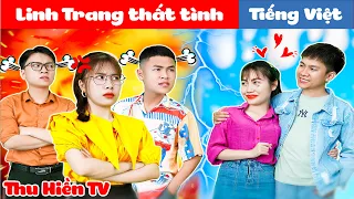 YÊU ĐƯƠNG RẤT THÊ LƯƠNG | Linh Trang Thất Tình 💕 Tổng Hợp Phim Cổ tích Đời thực Hay Nhất💕Thu Hiền TV