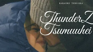 ThunderZ - Tsumuuhei KARAOKE LYRICS