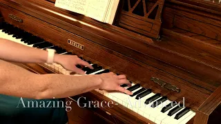 Amazing Grace- Advanced And Basic
