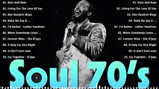 Greatest Soul Songs Of The 70's: Teddy Pendergrass, The O'Jays, The Isley Brothers, Luther Vandross