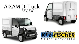 Aixam D-Truck 2022 Review von KFZ-Fischer. Kompakter "Kastenwagen" bzw "Van"