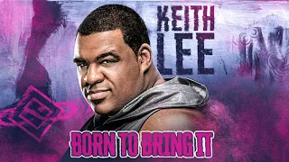 WWE  | Keith Lee 30 Minutes Entrance Theme | “Born To Bring It”