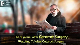 Use of glasses and watching TV after cataract surgery - Dr. Sriram Ramalingam