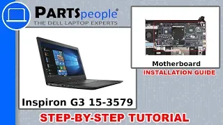 Dell G3 15-3579 (P75F003) Motherboard How-To Video Tutorial