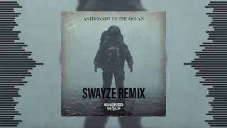 Masked Wolf - Astronaut In The Ocean (Swayze Remix)