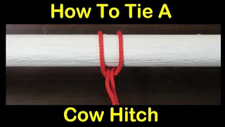 How To Tie A Cow Hitch (aka Lark's Head)