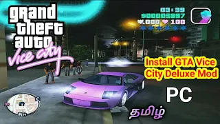 GTA Vice City Deluxe Mod Download And install in Your PC | How To Install Deluxe Mod | Tamil