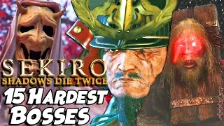 Sekiro: Ranking The TOP 15 Hardest Bosses & Mini Bosses (Sekiro Shadows Die Twice)