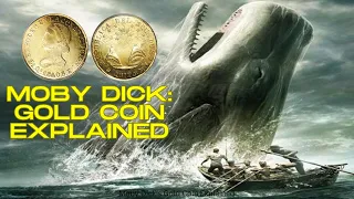 The Gold Doubloon in Moby Dick Explained | Moby Dick Chapter 99