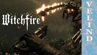 [Velind] Witchfire