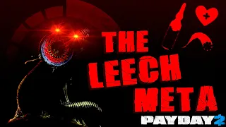 A Complete Guide to Leech: The New Strongest Perk Deck In Payday 2