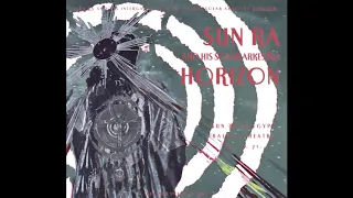 Sun Ra And His Arkestra ‎– Horizon [Full Album]