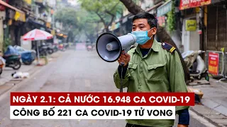 Ngày 2/1: Cả nước 16.948 ca Covid-19, 14.420 ca khỏi | Hà Nội 2.045 ca | TP.HCM 384 ca