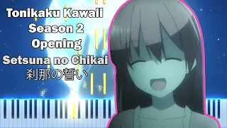 Setsuna no Chikai 刹那の誓い  - トニカクカワイイ / Tonikaku Kawaii Season 2 Opening (piano synthesia)