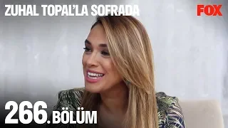 Zuhal Topal'la Sofrada 266. Bölüm