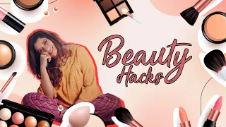 Beauty Hacks | Makeup Tips and Tricks
