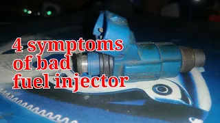 symptoms of bad fuel injector