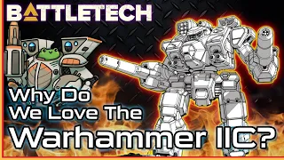 Why do we Love the Warhammer IIC?     #Battletech History Video