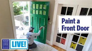 How to Paint Your Front Door | This Old House: Live