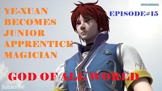 VID#15 II EPISODE 15 OF GOD OF ALL WORLD IN HINDI II WAN JIE FA SHEN ANIME SERIES LIKE SOUL LAND