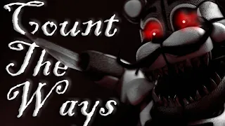 [FNAF/SFM]Count The Ways-Preview 1