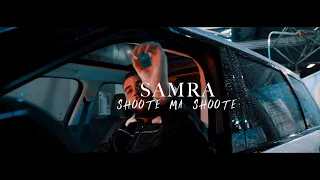 SAMRA - SHOOTE MA SHOOTE (PROD. BY LUKAS PIANO)