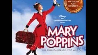 Mary Poppins Australian Cast- Precision And Order/Feed The Birds