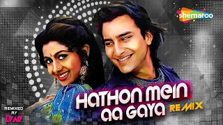 Hathon Mein Aa Gaya (Remix Version) L3AD | Aao Pyaar Karen (1994) | Saif Ali Khan | Shilpa Shetty