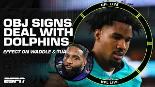 'GREAT for Jaylen Waddle AND Tua Tagovailoa!' - Sam Acho on OBJ signing with Dolphins | NFL Live