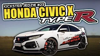 Honda Civic X Type R - Kickster jedzie #23