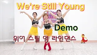 🌹We're Still Young Linedance(Intermediate) - Demo 🌺위어 스틸 영 라인댄스 💃