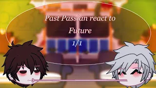 Past Passion react to Future|1/1||SeoYeung💞[#boylove ]||Ilay x Taeui