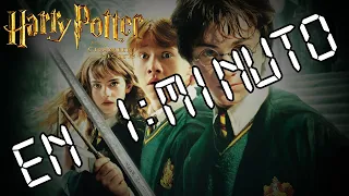 HARRY POTTER Y LA CÁMARA SECRETA EN 1 MINUTO