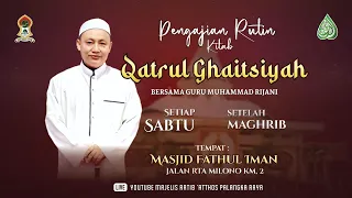 [LIVE] KAJIAN TASHAWUF - KITAB QATRUL GHAITSIYAH | GURU MUHAMMAD RIJANI